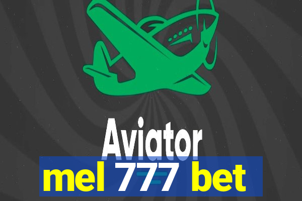 mel 777 bet